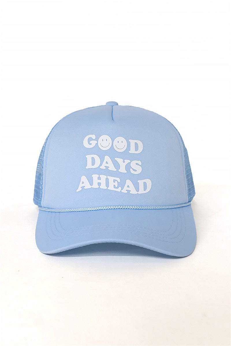 Good Days Ahead Hat